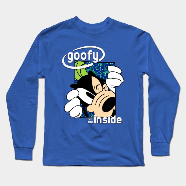 Goofy on the Inside Long Sleeve T-Shirt by G. Patrick Colvin